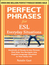 Cover image for Perfect Phrases for ESL Everyday Situations